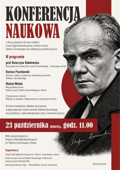 Konferencja naukowa: 60-lecie nadania imienia Stefana Żeromskiego LO w Iławie i odsłonięcie pomnika pisarza